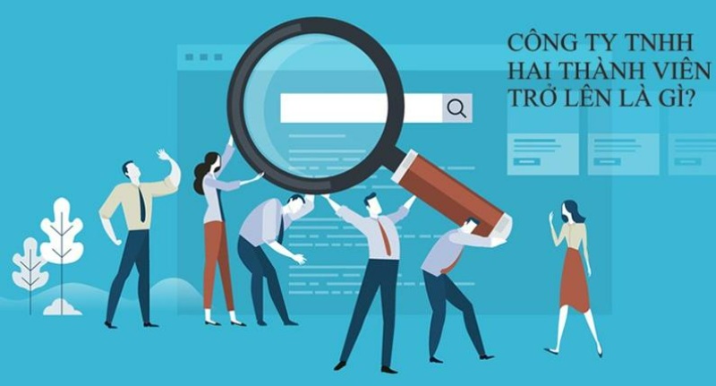 Công ty TNHH 2 tv trở lên