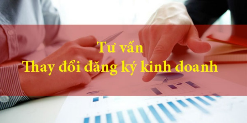 thay đổi nội dung đăng ký kinh doanh